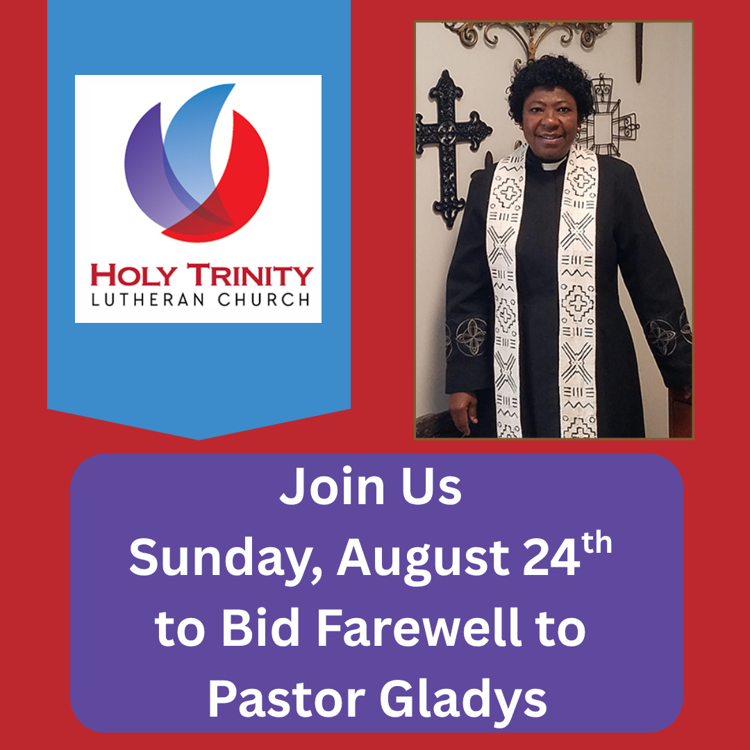 Join Us Sunday, August 24th to bid farewell to Pastor Gladys