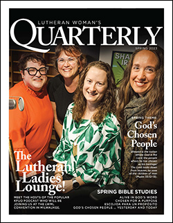 cover of Spring 2023 Lutheran Woman's Quarterly magazine